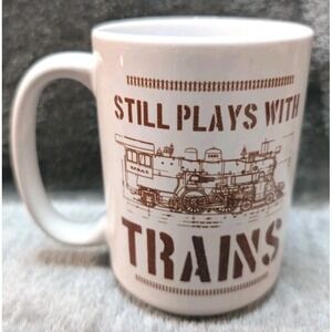 "Still Plays with Trains" Coffee Mug – Vintage Locomotive Graphic –‎ Orca...